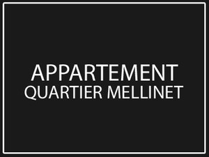 appartement - quartier mellinet