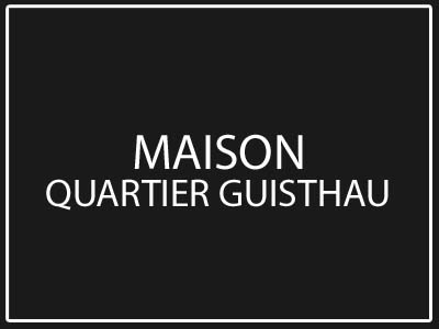 maison - quartier guisthau